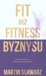 Fit bez fitness byznysu