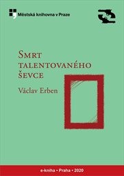 Smrt talentovaného ševce