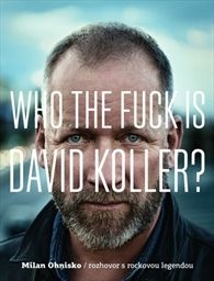 Who the fuck is David Koller?