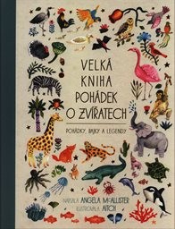 Velká kniha pohádek o zvířatech