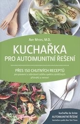 Kuchařka pro autoimunitní řešení