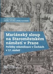 Mariánský sloup na Staroměstském náměstí v Praze