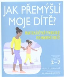 Jak přemýšlí moje dítě?