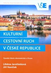 Kulturní cestovní ruch v České republice