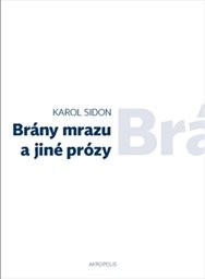 Brány mrazu a jiné prózy