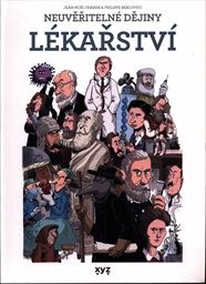 Neuvěřitelné dějiny lékařství