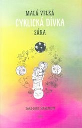 Malá velká cyklická dívka Sára