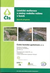 Lesnické meliorace a změny vodního režimu v lesích