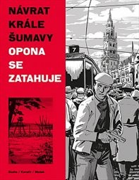 Návrat krále Šumavy