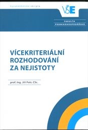 Vícekriteriální rozhodování za nejistoty