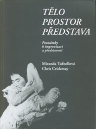 Tělo, prostor, představa
