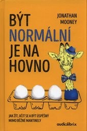 Být normální je na hovno