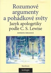 Rozumové argumenty a pohádkové světy