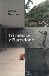 Tři měsíce v Barceloně