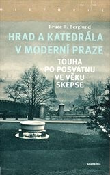 Hrad a katedrála v moderní Praze