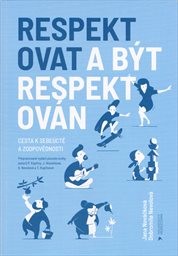 Respektovat a být respektován