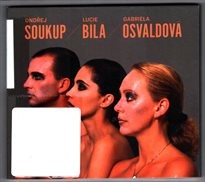 Ondřej Soukup, Lucie Bílá, Gabriela Osvaldová