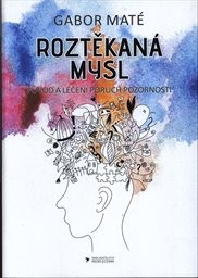 Roztěkaná mysl