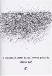 K individuaci krátké básně - oknem překladu