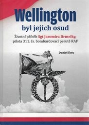 Wellington byl jejich osud