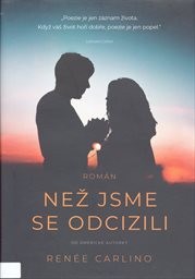 Než jsme se odcizili