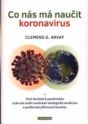 Co nás má naučit koronavirus