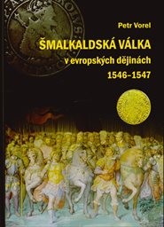 Šmalkaldská válka v evropských dějinách