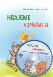 Hrajeme a zpíváme si s pohádkou