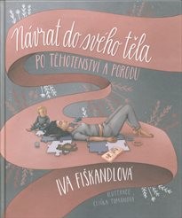 Návrat do svého těla po těhotenství a porodu