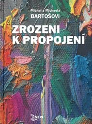 Zrozeni k propojení