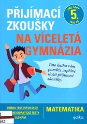 Přijímací zkoušky na víceletá gymnázia