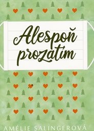 Alespoň prozatím