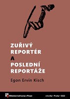 Zuřivý reportér a poslední reportáže