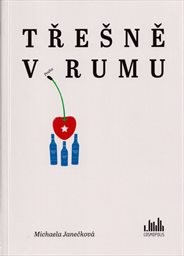 Třešně v rumu