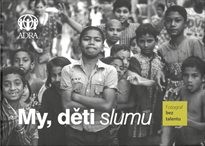 My, děti slumu