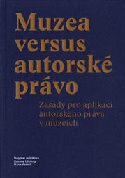 Muzea versus autorské právo