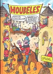 Houbeles Břečka z Opodáli