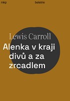 Alenka v kraji divů a za zrcadlem