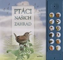 Ptáci našich zahrad