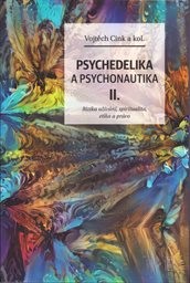 Psychedelika a psychonautika
(II.,)