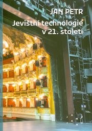 Jevištní technologie v 21. století