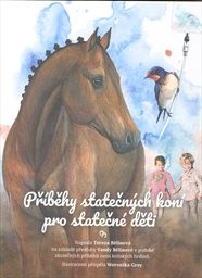 Příběhy statečných koní pro statečné děti