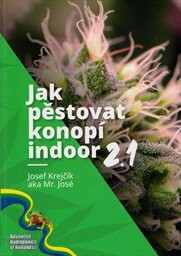 Jak pěstovat konopí indoor 2.1