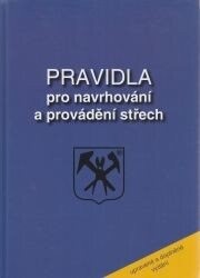 Pravidla pro navrhování a provádění střech