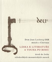 Láska k literatuře a touha po Bohu