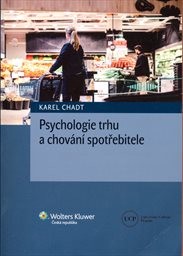 Psychologie trhu a chování spotřebitele