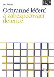Ochranné léčení a zabezpečovací detence