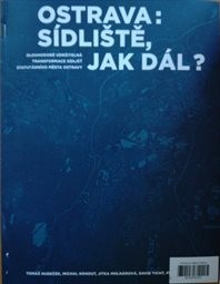 Ostrava: sídliště, jak dál?