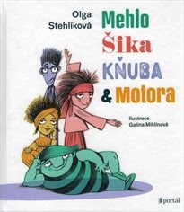 Mehlo, Šika, Kňuba & Motora
