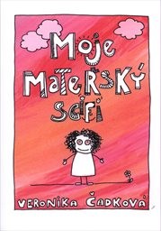 Moje mateřský scifi